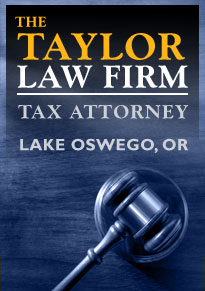 Taylor Law Firm, Tax Attorney. Lake Oswego, OR