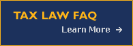 Tax Law FAQ: Learn More